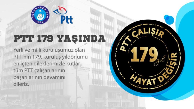 PTT 179 YAŞINDA 