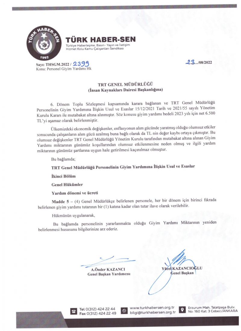 TRT'ye kıyafet yardımının bir kat arttırılması hakkındaki talebimizi ilettik.-1253