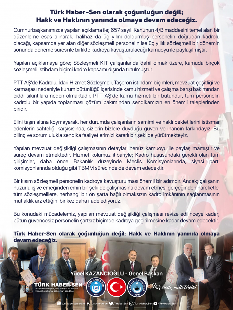 Türk Haber-Sen olarak çoğunluğun değil; Hakk ve Haklının yanında olmaya devam edeceğiz.-1423