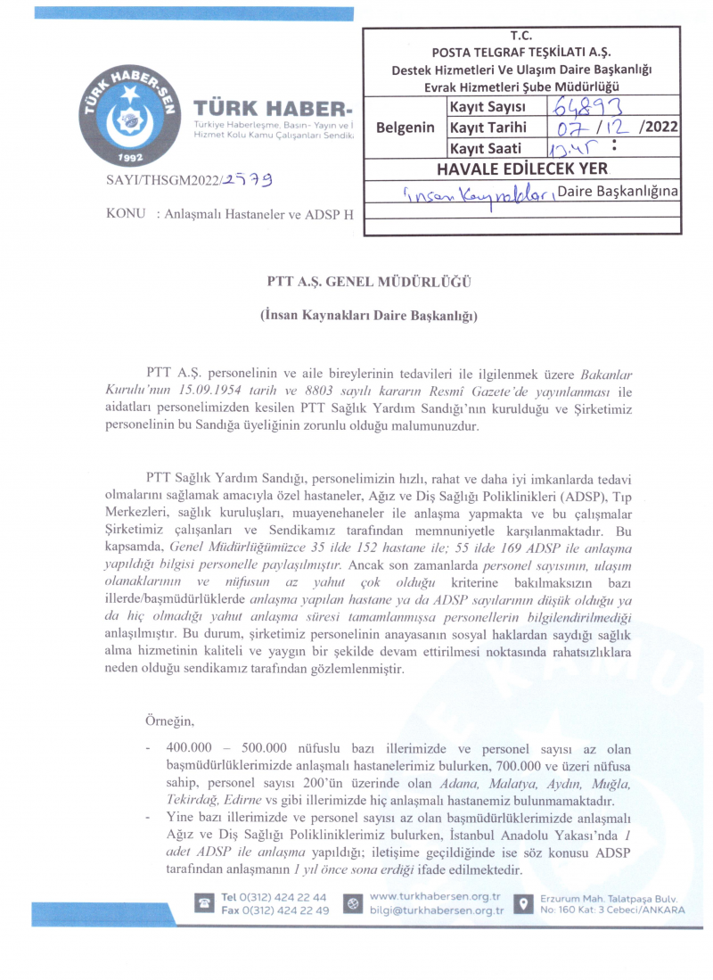 PTT SAĞLIK YARDIM SANDIĞI KAPSAMINDA ANLAŞMALI HASTANELER VE ADSP TALEPLERİMİZİ İLETTİK-1522