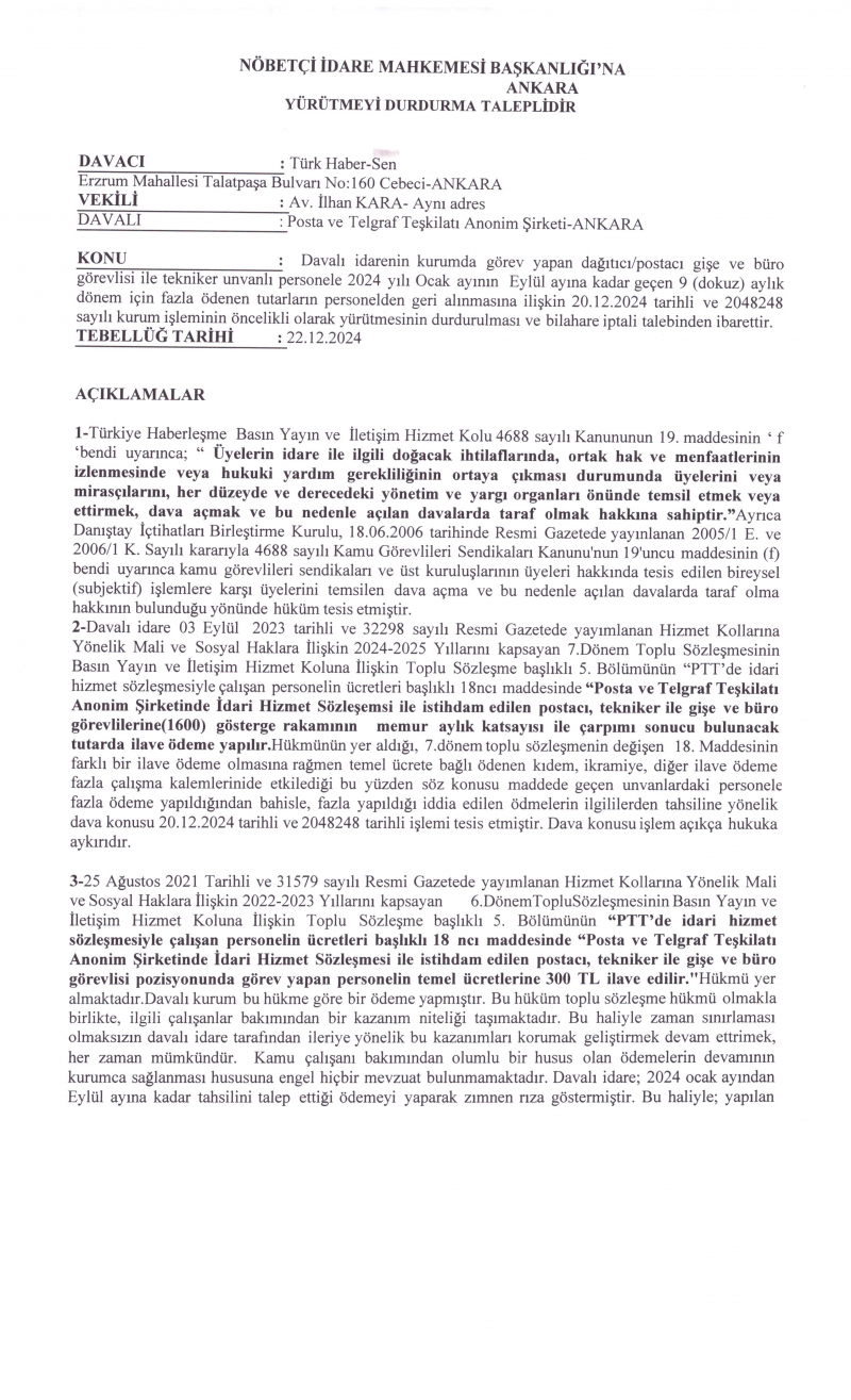 PTT AŞ'NİN PERSONELE ÖDEDİĞİ İLAVE ÜCRETİ GERİ İSTEMESİNE İLİŞKİN İŞLEMİ YARGIYA TAŞIDIK-2573